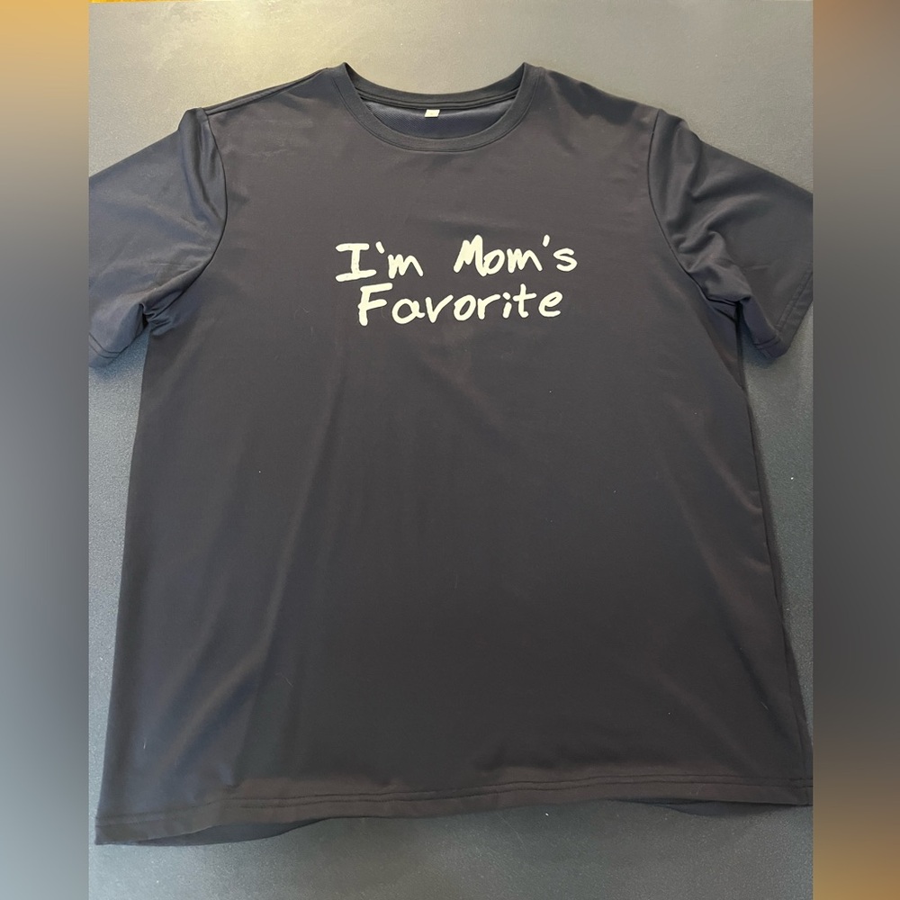 “I’m moms favorite” mens shirt